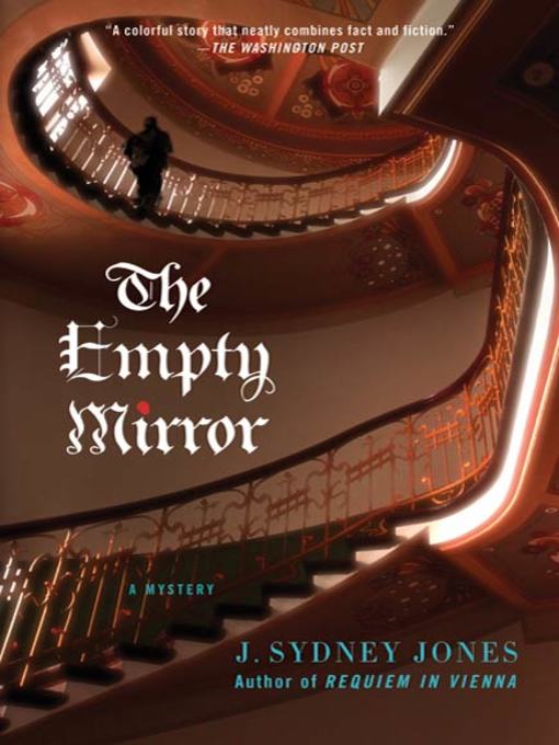 Title details for The Empty Mirror by J. Sydney Jones - Wait list